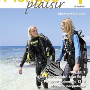 PLONGEE PLAISIR N°1 9ème EDITION GAP