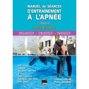 MANUEL DE SEANCES D'ENTRAINEMENT A L'APNEE VOL.2