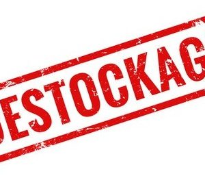 ! DESTOCKAGE !